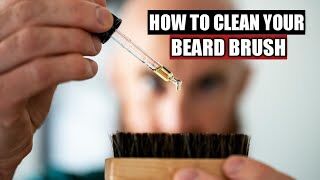 How To Clean Beard Brush  