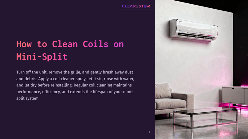 1 How To Clean Coils On Mini Split A Clean, Modern Living Room Features A White Mini-Split Air Conditioner Mounted On A Light Gray Wall Above A Plush Beige Sofa. A Glass Coffee Table Sits In Front Of The Sofa, With A White Cabinet And Pink Neon Lighting Visible In The Background. The Text &Quot;Cleanestor&Quot; And &Quot;How To Clean Coils On Mini-Split&Quot; Are Visible.