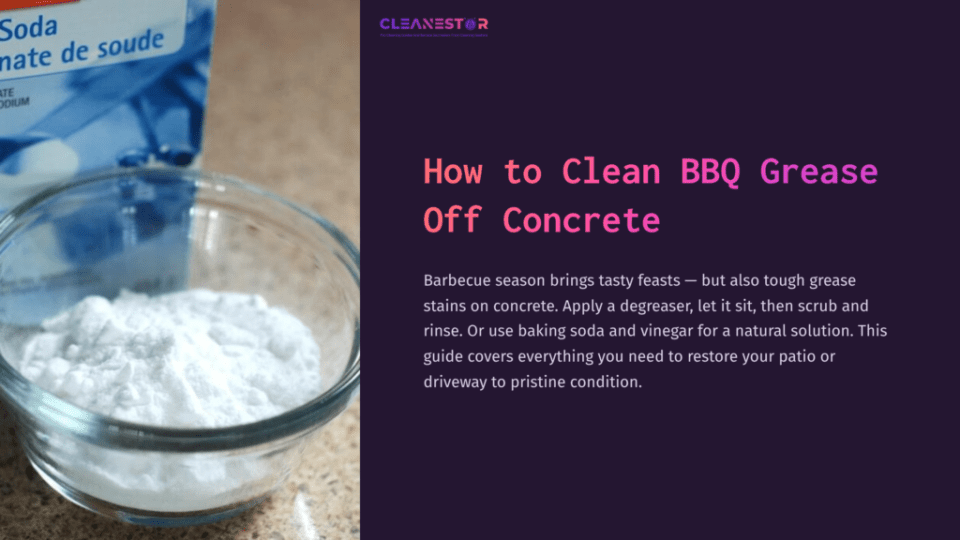 1 How To Clean Bbq Grease Off Concrete A Clear Glass Bowl Filled With White Powder, Placed On A Light Countertop, With A Blue Packet Of Baking Soda In The Background.