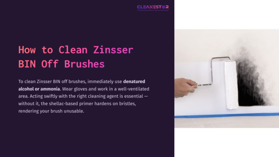 1 How To Clean Zinsser Bin Off Brushes A Person Cleaning A Paint Roller Against A Wall, With A Purple Background And Text Providing Cleaning Instructions.
