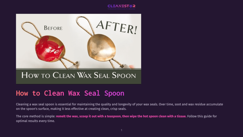1 How To Clean Wax Seal Spoon Before And After Comparison Of Cleaning Wax Seal Spoons, Showing A Dirty Spoon With Red Wax Residue Next To A Clean, Shiny Spoon. Text Overlay Reads &Quot;How To Clean Wax Seal Spoon&Quot;.