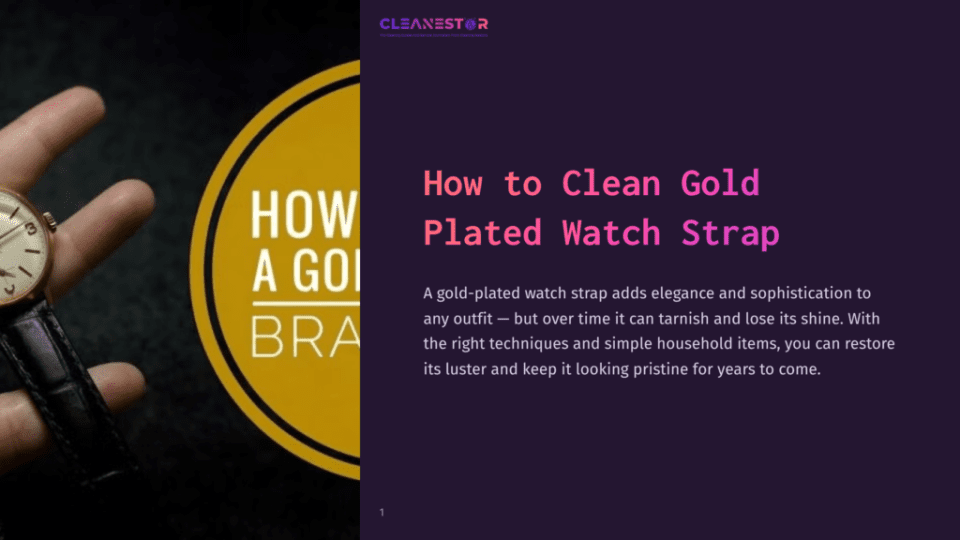 1 How To Clean Gold Plated Watch Strap Close-Up Of A Hand Wearing A Gold-Plated Watch With A Black Leather Strap, With The Text &Quot;How A Gold-Plated Watch Strap&Quot; Visible On A Yellow Circle In The Background.