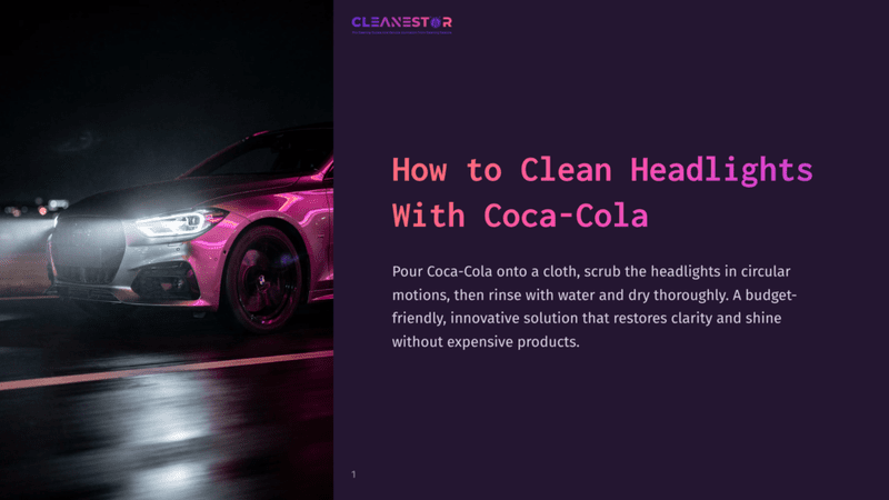 1 How To Clean Headlights With Coca Cola A Pink Car'S Headlights Are Being Cleaned With Coca-Cola In A Night Setting. The Headlights Shine Brightly, Reflecting On The Wet, Dark Road. A Caption Reads, &Quot;How To Clean Headlights With Coca-Cola.