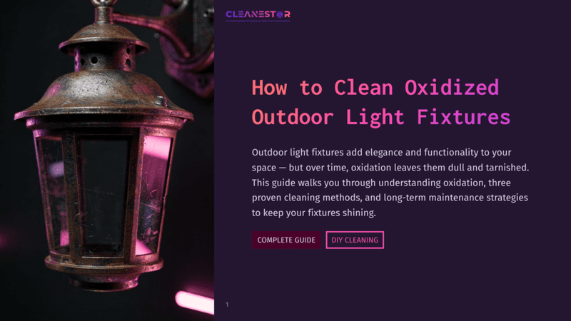 1 How To Clean Oxidized Outdoor Light Fixtures Close-Up Of An Oxidized, Rustic Outdoor Light Fixture With A Glass Lantern, Illuminated By A Soft Pink Glow. Text Overlay Reads &Quot;How To Clean Oxidized Outdoor Light Fixtures.