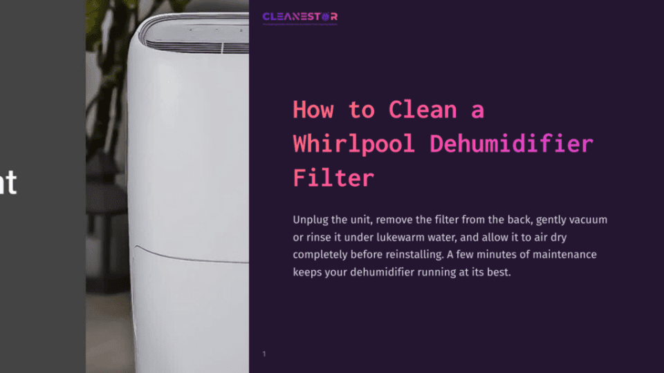 Close-Up Of A White Whirlpool Dehumidifier With A Cleanestor Logo And Text Overlay: &Quot;How To Clean A Whirlpool Dehumidifier Filter.