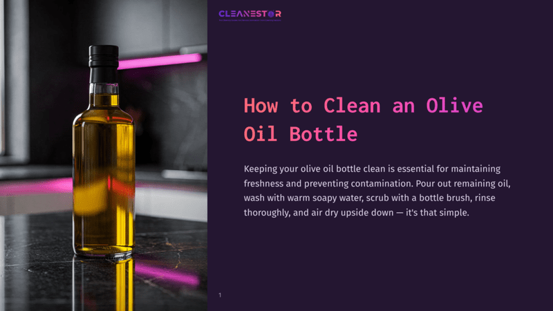 1 How To Clean An Olive Oil Bottle A Glass Bottle Of Golden Olive Oil Sits On A Dark Countertop, With Bright Pink Lights In The Blurred Background. Text On The Right Reads &Quot;How To Clean An Olive Oil Bottle.
