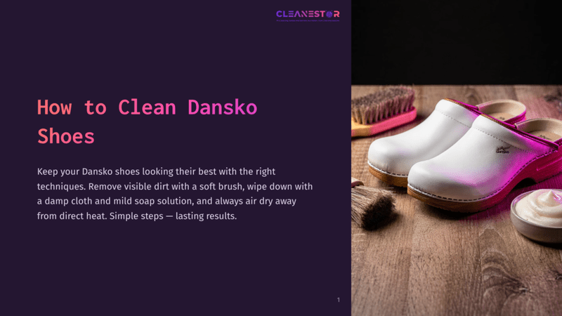 1 How To Clean Dansko Shoes White Dansko Clogs With Wooden Soles And A Cream In A Small Bowl, With Brushes On A Rustic Wooden Floor. &Quot;How To Clean Dansko Shoes&Quot; Text Is Visible.
