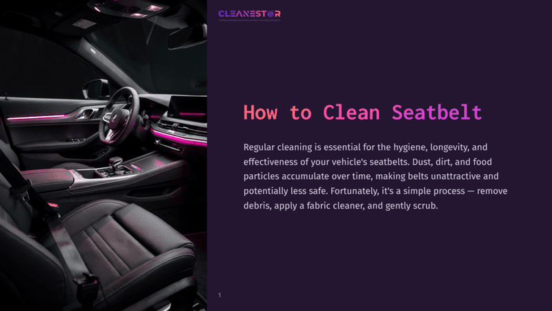 1 How To Clean Seatbelt Interior Of A Modern Car With Ambient Pink Lighting, Focusing On The Driver'S Seat And Seatbelt. Text Reads &Quot;Cleanestor How To Clean Seatbelt&Quot;.