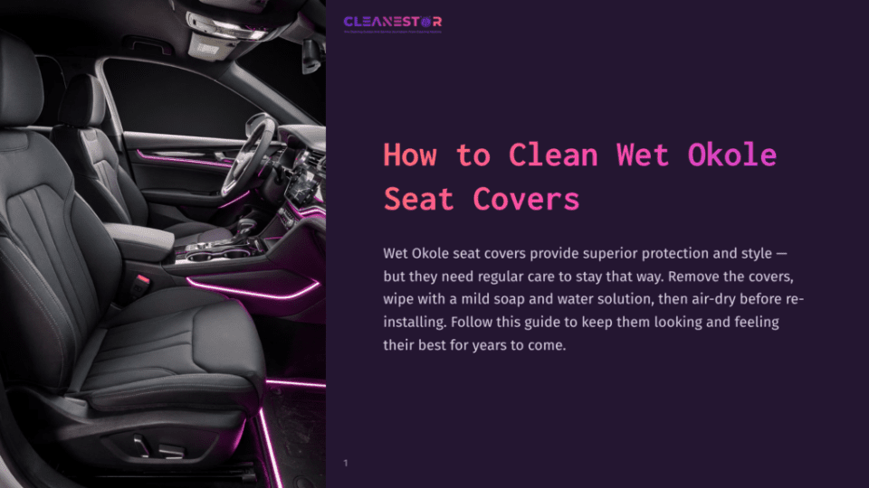 1 How To Clean Wet Okole Seat Covers Modern Car Interior With Black Leather Seats And Ambient Purple Lighting. Text Overlay Reads &Quot;How To Clean Wet Okole Seat Covers&Quot; And &Quot;Cleanestor&Quot;.