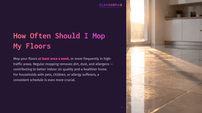 1 How Often Should I Mop My Floors Sunlight Streams Across A Clean, Tiled Floor, Illuminating Dust Motes In A Bright, Modern Kitchen. Text On The Left Reads &Quot;How Often Should I Mop My Floors?&Quot;.