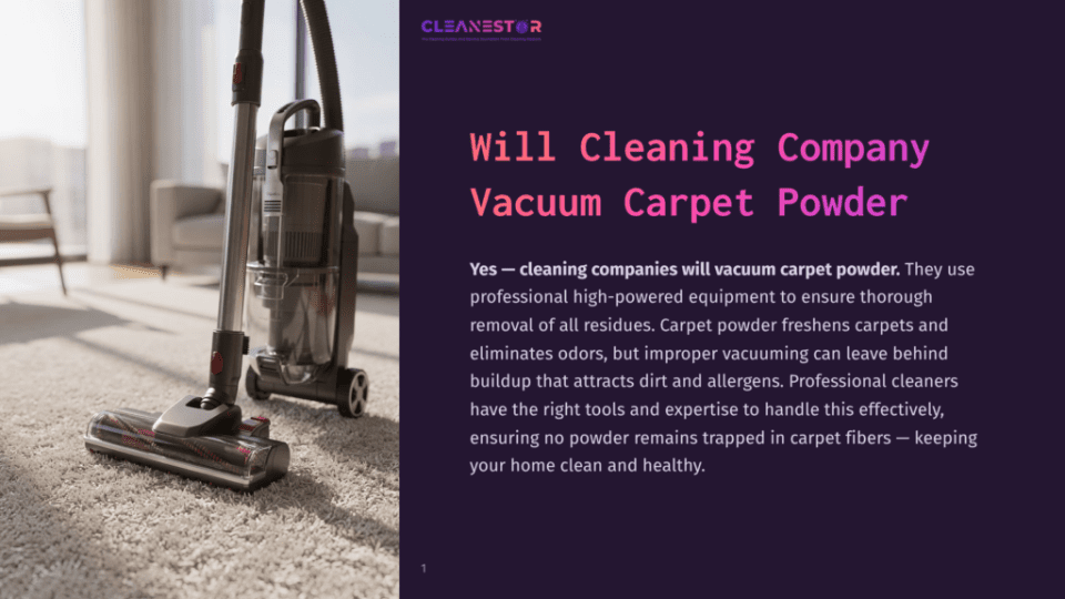 1 Will Cleaning Company Vacuum Carpet Powder Close-Up Of A Modern Vacuum Cleaner On A Plush, Cream-Colored Carpet, With A Living Room And Sofa Blurred In The Background. Text Overlay Reads &Quot;Cleanestor&Quot; And &Quot;Will Cleaning Company Vacuum Carpet Powder&Quot;.