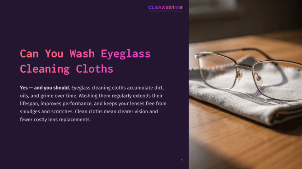 1 Can You Wash Eyeglass Cleaning Cloths Close-Up Of Eyeglasses Resting On A Microfiber Cleaning Cloth, With The Text &Quot;Can You Wash Eyeglass Cleaning Cloths?&Quot; Prominently Displayed On The Left.