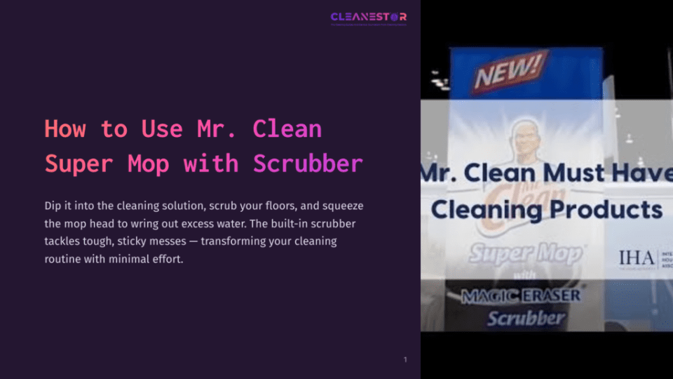 1 How To Use Mr Clean Super Mop With Scrubber A Mr. Clean Super Mop With Scrubber Prominently Displayed, Featuring A Blue And White Design With Red Accents, On A Promotional Background.