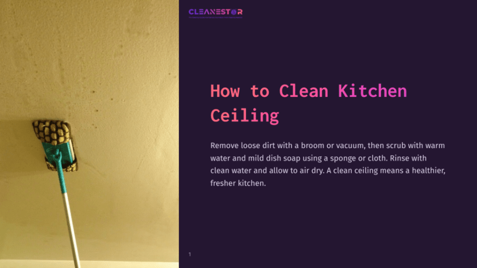 1 How To Clean Kitchen Ceiling Close-Up Of A Textured Yellow Ceiling With Subtle Stains, Alongside Cleaning Instructions In Bold Pink Text On A Dark Background.