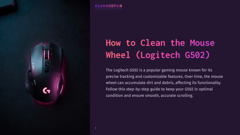1 How To Clean The Mouse Wheel Logitech G502 A Logitech G502 Gaming Mouse On A Dark Surface, Illuminated With A Subtle Glow, Showcasing Its Sleek Design And Buttons.