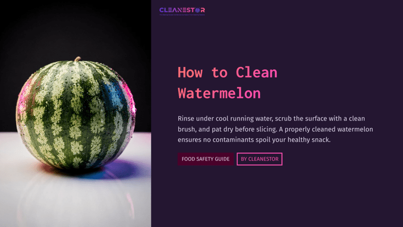 1 How To Clean Watermelon A Whole Watermelon With Green Stripes On A Dark Background, Accompanied By Text About Cleaning Watermelons.