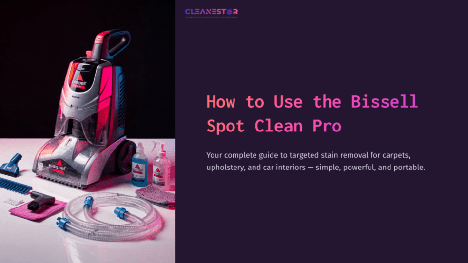 1 How To Use The Bissell Spot Clean Pro Bissell Spot Clean Pro Cleaner With Various Cleaning Solutions And Accessories On A Table, Featuring Vibrant Pink And Purple Hues.