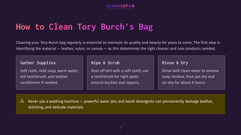 1 How To Clean Tory Burchs Bag Infographic Detailing How To Clean A Tory Burch Bag, With Steps For Gathering Supplies, Wiping And Scrubbing, And Rinsing And Drying. Includes A Warning Against Machine Washing.