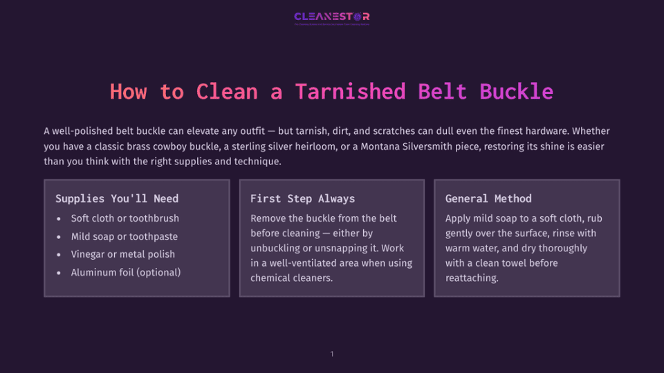 1 How To Clean A Tarnished Belt Buckle Infographic Titled &Quot;How To Clean A Tarnished Belt Buckle&Quot; With Three Columns: &Quot;Supplies You'Ll Need,&Quot; &Quot;First Step Always,&Quot; And &Quot;General Method.