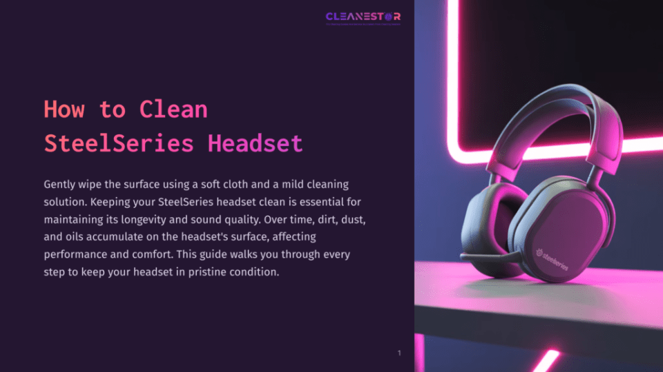 1 How To Clean Steelseries Headset Steelseries Headset On A Shelf With Neon Pink Lighting. Text Overlay Reads &Quot;How To Clean Steelseries Headset&Quot; And &Quot;Cleanestor&Quot;.