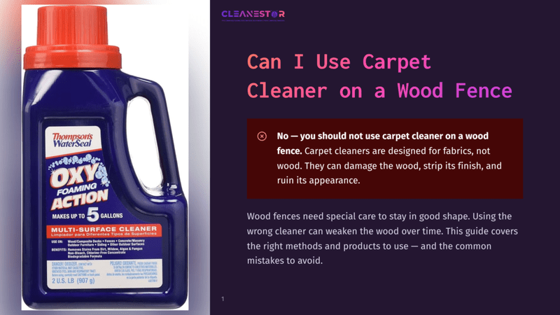 1 Can I Use Carpet Cleaner On A Wood Fence Thompson'S Waterseal Oxy Foaming Action Multi-Surface Cleaner Bottle With Text Detailing Its Uses And Warnings.