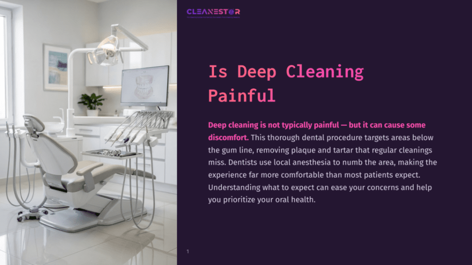 1 Is Deep Cleaning Painful Modern Dental Operatory With A Dental Chair, Overhead Light, And Equipment, Next To Text Asking &Quot;Is Deep Cleaning Painful?&Quot;.