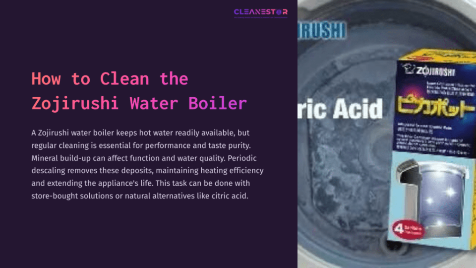 1 How To Clean The Zojirushi Water Boiler A Zojirushi Water Boiler With Visible Mineral Buildup, Accompanied By A Product Label For Citric Acid, Set Against A Dark Background.