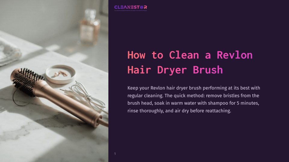 1 How To Clean A Revlon Hair Dryer Brush A Rose Gold Revlon Hair Dryer Brush With Bristles Sits On A Marble Countertop Next To A Small Dish Of Jewelry And Scissors. The Text &Quot;Cleanestor&Quot; And &Quot;How To Clean A Revlon Hair Dryer Brush&Quot; Is Visible.