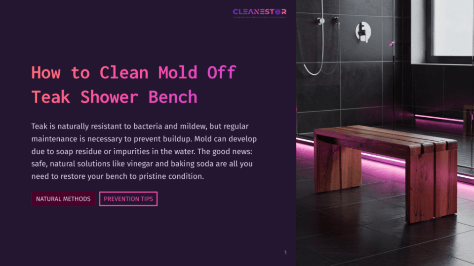 1 How To Clean Mold Off Teak Shower Bench A Wooden Teak Shower Bench Sits In A Modern Bathroom With Pink Led Lighting. The Image Includes The Text &Quot;How To Clean Mold Off Teak Shower Bench&Quot; And Buttons For &Quot;Natural Methods&Quot; And &Quot;Prevention Tips&Quot;.