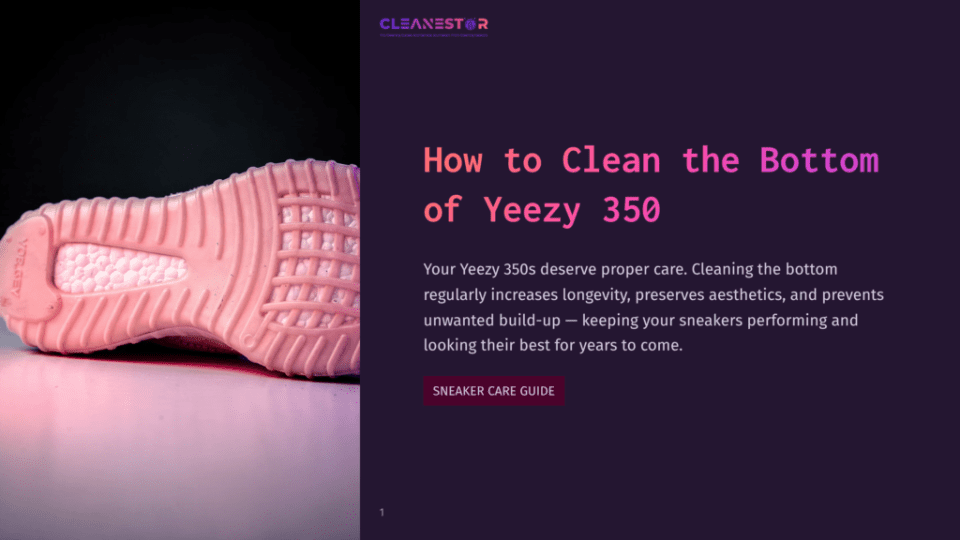 1 How To Clean The Bottom Of Yeezy 350 Close-Up Of The Pink Sole Of A Yeezy 350 Sneaker, Showcasing Its Ribbed Texture And Boost Technology. Text On The Right Reads &Quot;How To Clean The Bottom Of Yeezy 350&Quot; And &Quot;Sneaker Care Guide&Quot;.