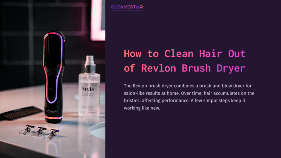 1 How To Clean Hair Out Of Revlon Brush Dryer Revlon Brush Dryer With Neon Pink And Purple Accents And A Bottle Of &Quot;Style Spray&Quot; On A Bathroom Counter, With A Comb And Clips In The Foreground. Text Overlay: &Quot;How To Clean Hair Out Of Revlon Brush Dryer&Quot;.