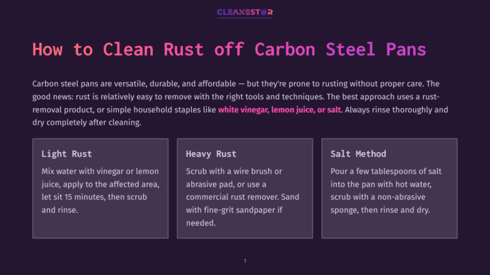 1 How To Clean Rust Off Carbon Steel Pans Infographic Titled &Quot;How To Clean Rust Off Carbon Steel Pans&Quot; With Three Sections: Light Rust, Heavy Rust, And Salt Method, Detailing Cleaning Techniques With Vinegar, Lemon Juice, And Sandpaper.