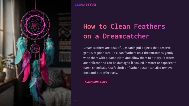 1 How To Clean Feathers On A Dreamcatcher A Vibrant Dreamcatcher With Pink And Teal Feathers Hangs In A Dimly Lit Room, With Text Overlay &Quot;How To Clean Feathers On A Dreamcatcher&Quot; And &Quot;Cleanestor Guide&Quot;.