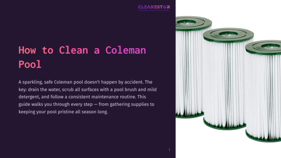 1 How To Clean A Coleman Pool Three Clean Coleman Pool Filters With Green Tops And White Pleated Material Are Stacked Next To Each Other, Ready For Pool Maintenance. The Text &Quot;How To Clean A Coleman Pool&Quot; Is Prominently Displayed.