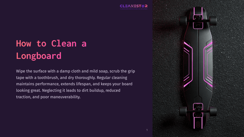 1 How To Clean A Longboard Black Longboard With Illuminated Pink Geometric Accents On A Dark, Textured Surface. Text Overlay Reads &Quot;How To Clean A Longboard&Quot; And &Quot;Cleanstar&Quot;.