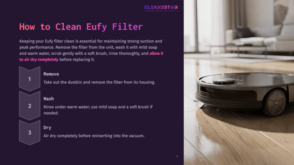 1 How To Clean Eufy Filter A Modern, Dark Gray Robot Vacuum Cleaner With A Blue Light Ring Sits On A Light Wooden Floor In Front Of A Large Window, With A Dark Purple Graphic Overlay On The Left Detailing How To Clean A Eufy Filter.