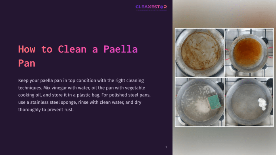 1 How To Clean A Paella Pan Four Close-Up Images Show A Paella Pan Being Cleaned. Top Left: A Dirty Paella Pan. Top Right: Paella Pan With Oil. Bottom Left: Paella Pan With Cleaning Sponge And Suds. Bottom Right: Clean Paella Pan With A Dollop Of Oil.