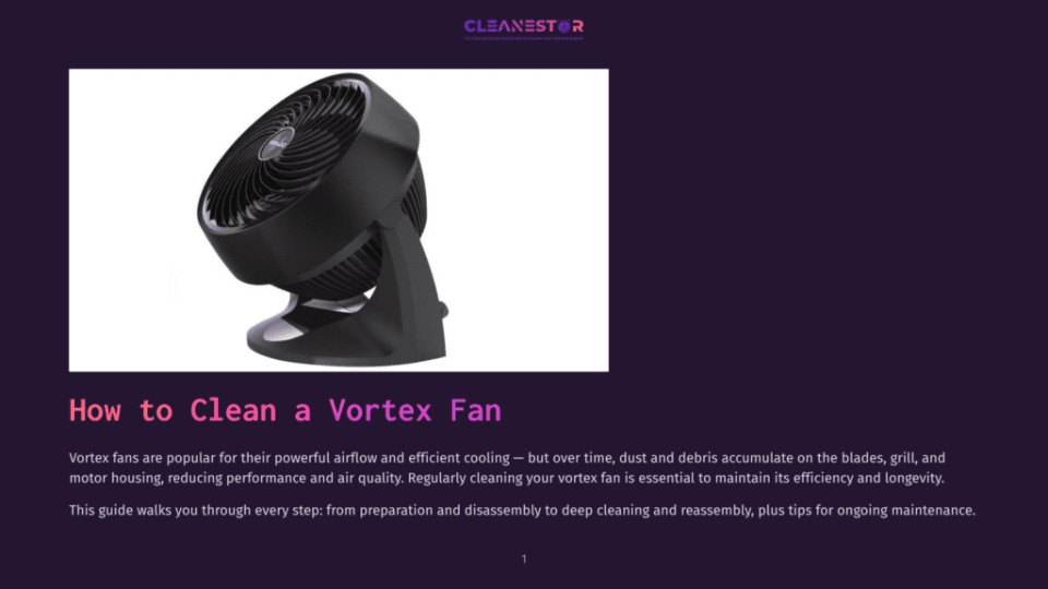 1 How To Clean A Vortex Fan 1 A Black Vornado Vortex Fan Is Shown From The Side On A White Surface, With The &Quot;Cleanestor&Quot; Logo And Website Text Above It.