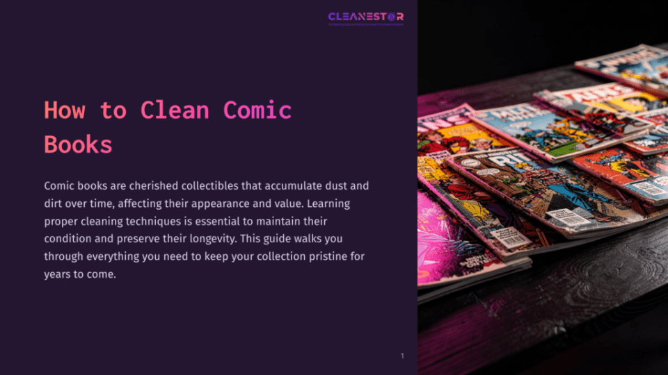 1 How To Clean Comic Books Multiple Comic Books Stacked On A Wooden Table, Including Titles Such As &Quot;Batman,&Quot; &Quot;Superman,&Quot; And &Quot;Spider-Man,&Quot; Showcasing Vibrant Covers.