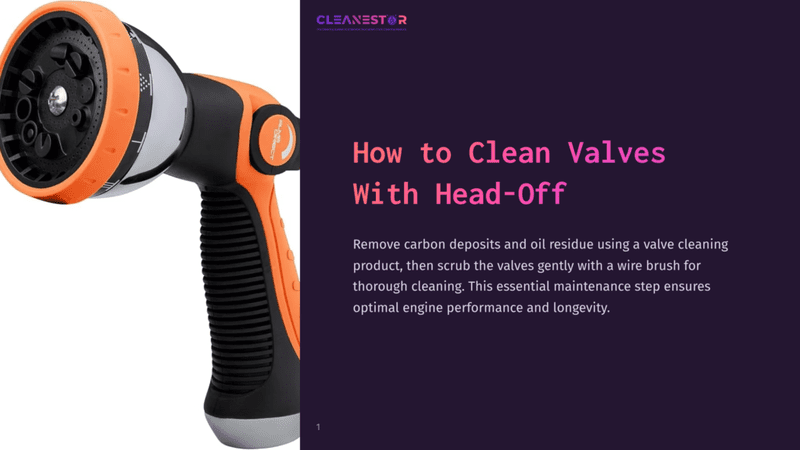 1 How To Clean Valves With Head Off Orange And Black Cleaning Spray Nozzle With Multiple Spray Settings, Positioned Next To Text &Quot;How To Clean Valves With Head-Off&Quot; On A Dark Background.