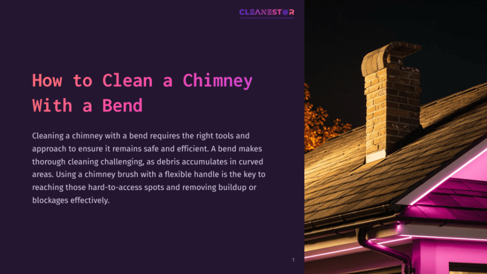 1 How To Clean A Chimney With A Bend Cleanestor Logo And Title &Quot;How To Clean A Chimney With A Bend&Quot; On A Dark Purple Background, Next To A Nighttime Photo Of A Brick Chimney On A Roof With Pink Accent Lighting.