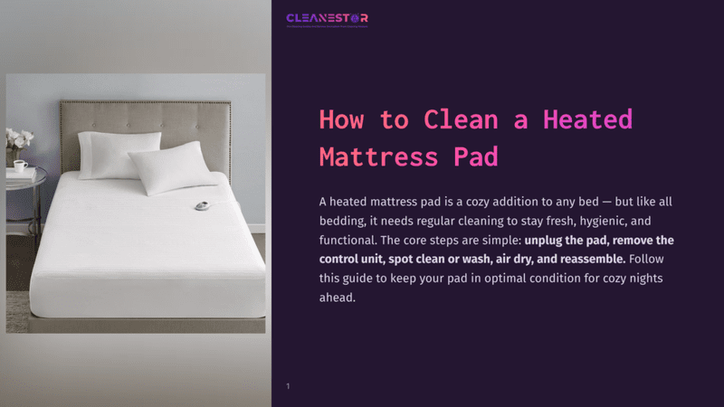 1 How To Clean A Heated Mattress Pad A Clean, White Heated Mattress Pad Is Neatly Made Up On A Bed, With Plush Pillows And A Headboard. The Text &Quot;How To Clean A Heated Mattress Pad&Quot; Is Overlaid.