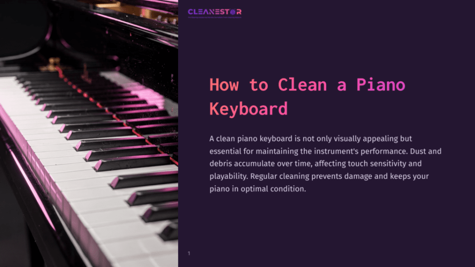 1 How To Clean A Piano Keyboard Close-Up Of A Glossy Black And White Piano Keyboard, With Pink Light Reflecting On The Keys. The Cleanestor Logo And &Quot;How To Clean A Piano Keyboard&Quot; Title Are Visible.