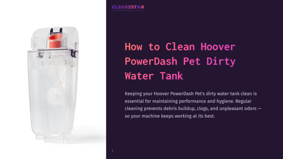 1 How To Clean Hoover Powerdash Pet Dirty Water Tank Close-Up Of A Clear Plastic Hoover Powerdash Pet Dirty Water Tank, Showing Internal Components And A Red Cap. The Tank Is Empty And Clean, Ready For Use.
