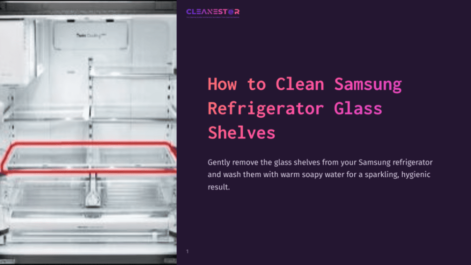 1 How To Clean Samsung Refrigerator Glass Shelves Interior Of A Clean, Empty Samsung Refrigerator With Glass Shelves Highlighted In Red. Text Overlay Reads: &Quot;How To Clean Samsung Refrigerator Glass Shelves&Quot;.