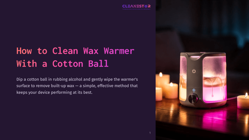1 How To Clean Wax Warmer With A Cotton Ball A Modern, Pink-Lit Wax Warmer With A Glowing Orb Sits On A Wooden Table, Surrounded By Flickering Candles. Text Reads &Quot;How To Clean Wax Warmer With A Cotton Ball.