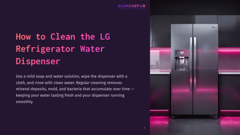 1 How To Clean The Lg Refrigerator Water Dispenser Lg Stainless Steel Refrigerator With A Water Dispenser Is Shown In A Modern Kitchen With Purple Accent Lighting. Text Overlay Reads &Quot;How To Clean The Lg Refrigerator Water Dispenser.