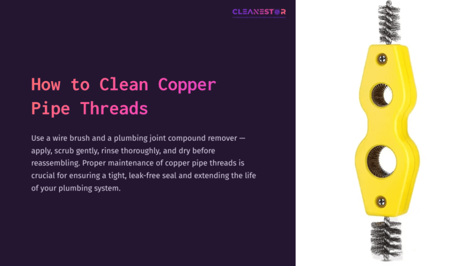 1 How To Clean Copper Pipe Threads Yellow Wire Brush For Cleaning Copper Pipe Threads, Positioned On A Dark Purple Background With Instructional Text Above.