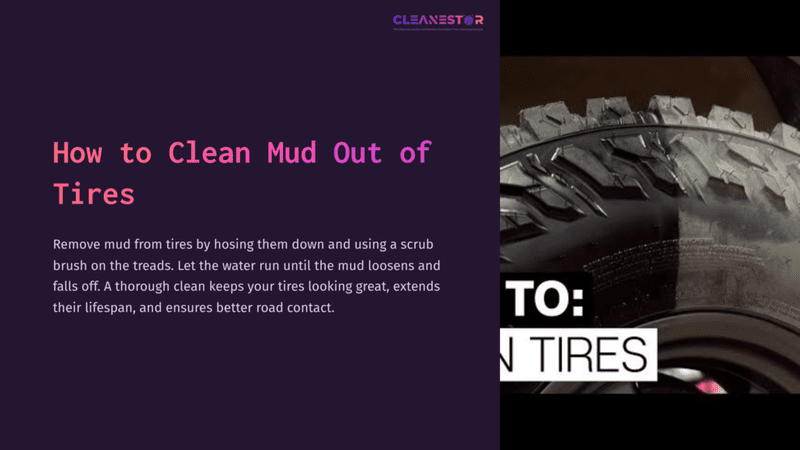 1 How To Clean Mud Out Of Tires Close-Up Of A Mud-Covered Tire With Visible Tread Detail On The Right And A Purple Background On The Left With Instructional Text.
