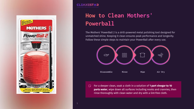 1 How To Clean Mothers Powerball Mothers Powerball 2 Metal Polishing Tool Packaging, Showing The Red Polishing Ball And Drill Attachment, With A Graphic Illustrating Cleaning Steps: Disassemble, Rinse, Wipe, Air Dry.